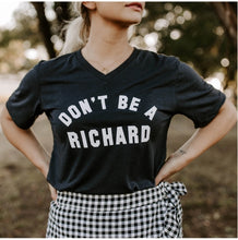 Dont be a richard