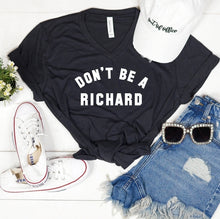 Dont be a richard